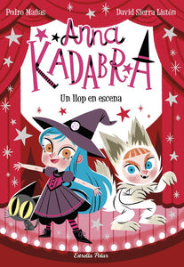 ANNA KADABRA 9 UN LLOP EN ESCENA