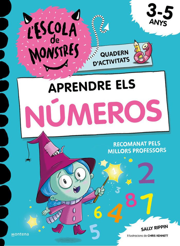 QUADERN ESCOLA DE MONSTRES NUMEROS Quadern per repassar i aprendre a comptar i sumar. Activitats de matemàtiques