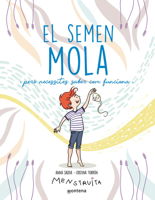 EL SEMEN MOLA PERO NECESSITES SABER COM FUNCIONA