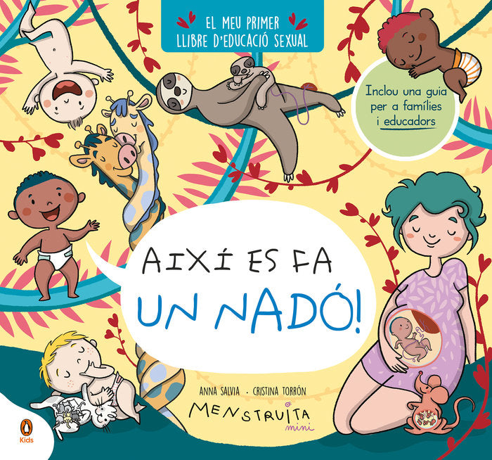 AIXI ES FA UN NADÓ El meu primer llibre d'educacio sexual