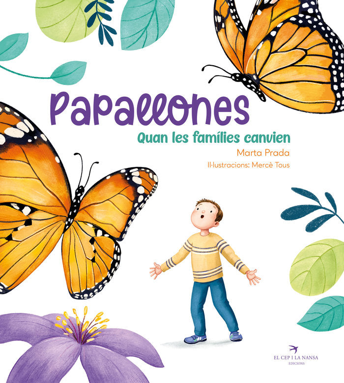 Papallones Quan Les Families Canvien