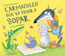 Cargar imagen en el visor de la galería, L&#39;Armadillo que va venir a sopar
