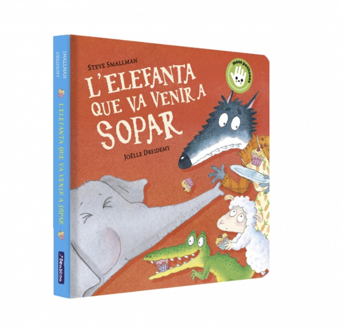 L'elefanta que va venir a sopar (Llibre de cartró)