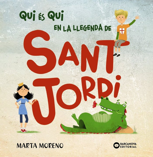 QUI ES QUI EN LA LLEGENDA SANT JORDI