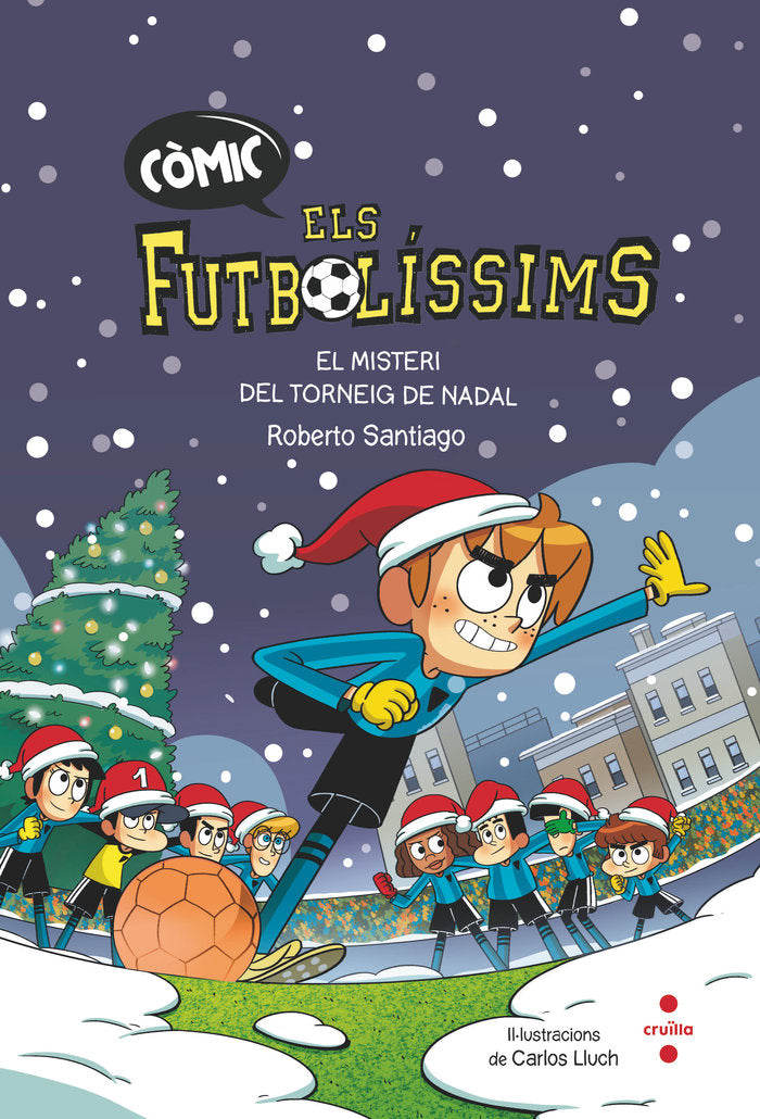 ELS FUTBOLISSIMS EL MISTERI DEL TORNEIG DE NADAL (COMIC)